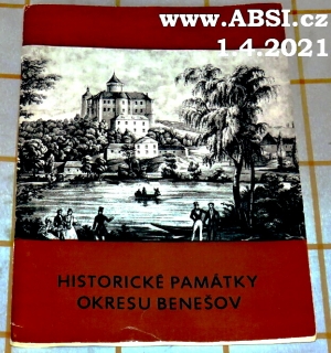 HISTORICKÉ PAMÁTKY OKRESU BENEŠOV