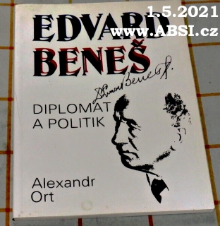 EDVARD BENEŠ - DIPLOMAT A POLITIK