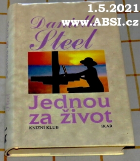 JEDNOU ZA ŽIVOT
