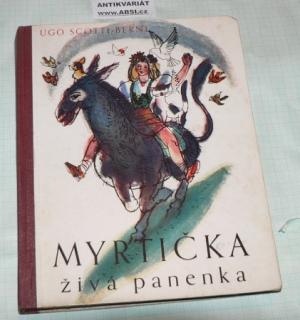 MYRTIČKA - ŽIVÁ PANENKA