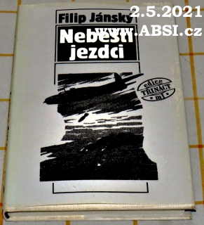 NEBEŠTÍ JEZDCI