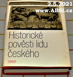 HISTORICKÉ POVĚSTI LIDU ČESKÉHO