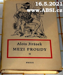 MEZI PROUDY díl II.