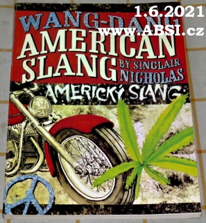 WANG-DANG AMERICAN SLANG BY SINCLAIR NICHOLAS