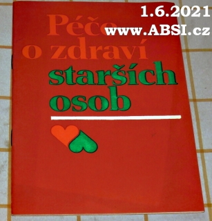 PÉČE O ZDRAVÍ STARŠÍCH OSOB