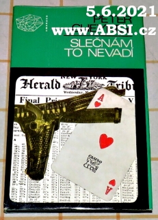 SLEČNÁM TO NEVADÍ
