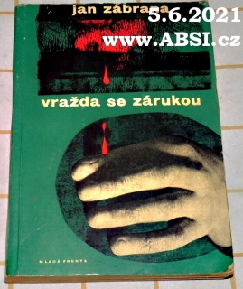VRAŽDA SE ZÁRUKOU - DETEKTIVNÍ ROMÁN DRUHÉ VYPRÁVĚNÍ DOKTORA PIVOŇKY