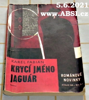 KRYCÍ JMÉNO JAGUÁR - ROMÁNOVÉ NOVINKY PRÁCE