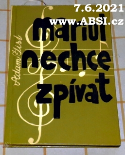 MARIOL NECHCE ZPÍVAT