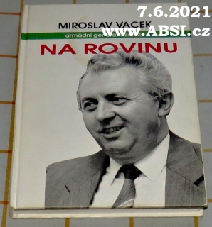 NA ROVINU - BEZ STUDU A BEZ PŘÍKRAS