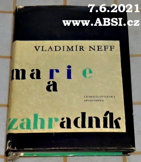 MARIE A ZAHRADNÍK