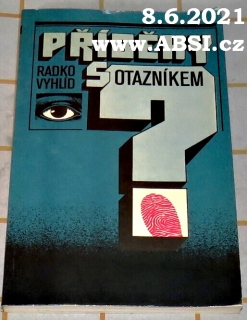 PŘÍBĚHY S OTAZNÍKEM