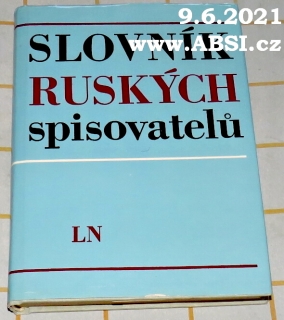 SLOVNÍK RUSKÝCH SPISOVATELŮ
