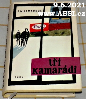 TŘI KAMARÁDI