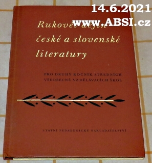 RUKOVĚŤ DĚJIN ČESKÉ A SLOVENSKÉ LITERATURY