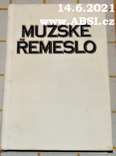 MUŽSKÉ ŘEMESLO - PRIMÁŘKA Z CHIRURGIE
