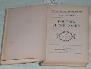 POUTNÍK VĚČNÉ TOUHY