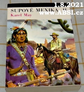 SUPOVÉ MEXIKA II.