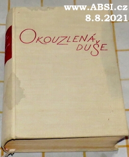 OKOUZLENÁ DUŠE díl I.
