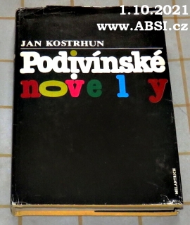 PODIVÍNSKÉ NOVELY - MODRÝ KVÍTEČEK, PRÁZDNINY, VINOBRANÍ