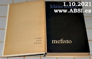 MEFISTO - ROMÁN JEDNÉ KARIÉRY
