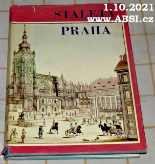 STALETÁ PRAHA - SBORNÍK PRAŽSKÉHO STŘEDISKA PAMÁTKOVÉ PÉČE A OCHRANY PŘÍRODY (5)