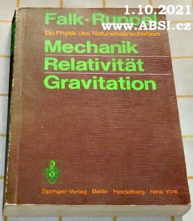 MECHANIK RELATIVITAT GRAVITATION - DIE PHYSIK DES NATURWISSENSCHAFTLERS