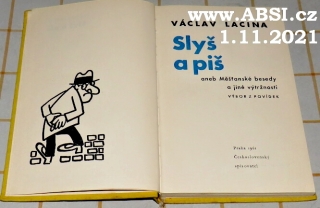 SLYŠ A PIŠ ANEB MĚŠŤANSKÉ BESEDY A JINÉ VÝTRŽNOSTI - VÝBOR POVÍDEK