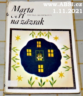 MARTA VĚŘÍ NA ZÁZRAK