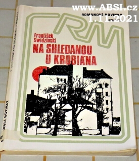 NA SHLEDANOU U KROBIÁNA - ROMÁNOVÉ NOVINKY