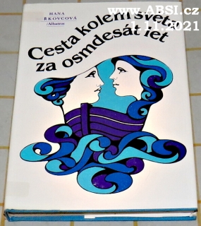 CESTA KOLEM SVĚTA  ZA OSMDESÁT LET