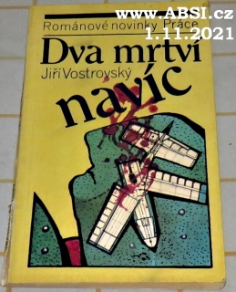 DVA MRTVÍ NAVÍC - ROMÁNOVÉ NOVINKY PRÁCE