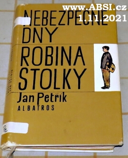 NEBEZPEČNÉ DNY ROBINA STOLKY