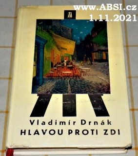 HLAVOU PROTI ZDI