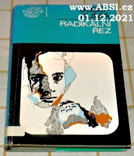 RADIKÁLNÍ ŘEZ
