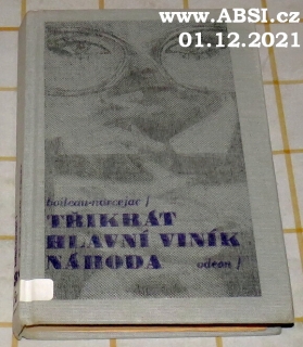 TŘIKRÁT HLAVNÍ VINÍK NÁHODA