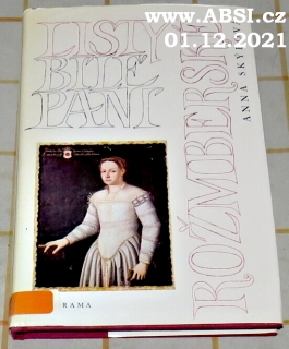 LISTY BÍLÉ PANÍ ROŽUMBERSKÉ