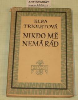 NIKDO MĚ NEMÁ RÁD