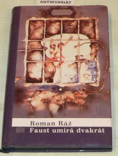 FAUST UMÍRÁ DVAKRÁT