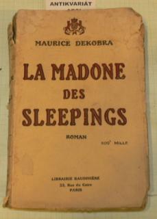 LA MADONE DES SLEEPINGS