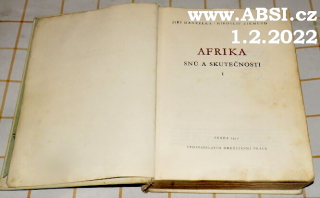 AFRIKA SNŮ A SKUTEČNOSTI I. díl