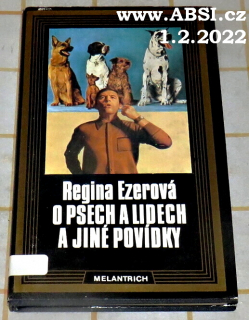O PSECH A LIDECH A JINÉ POVÍDKY