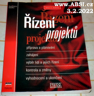ŘÍZENÍ PROJEKTŮ - PRAXE MANAZERA