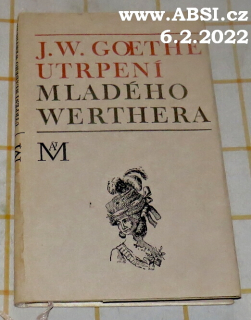 UTRPENÍ MLADÉHO WERTHERA