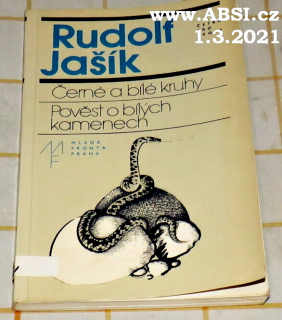 ČERNÉ A BÍLÉ KRUHY / POVĚST O BÍLÝCH KAMENECH