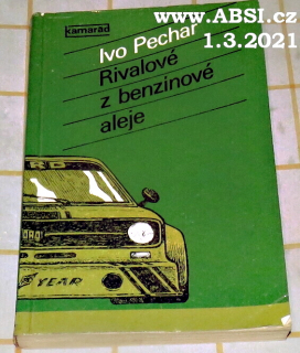 RIVALOVÉ Z BENZÍNOVÉ ALEJE