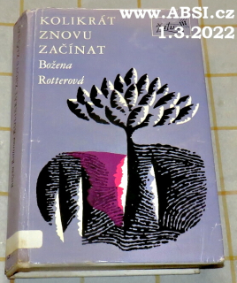 KOLIKRÁT ZNOVU ZAČÍNAT