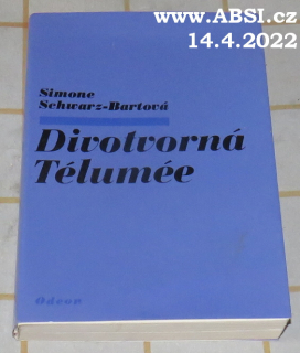 DIVOTVORNÁ TÉLUMÉE