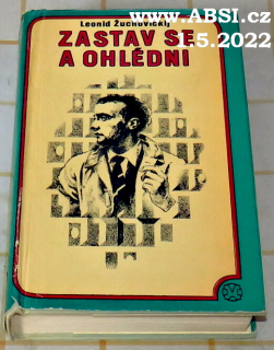 ZASTAV SE A OHLÉDNI
