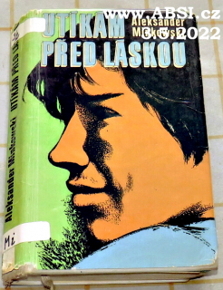 UTÍKÁM PŘED LÁSKOU